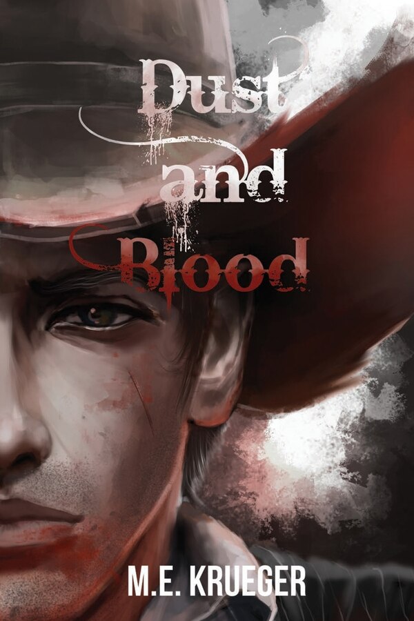 DUST AND BLOOD by M E Krueger, Paperback | Indigo Chapters