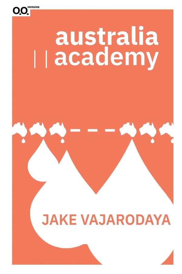 Australia Academy by Jake Vajarodaya, Paperback | Indigo Chapters