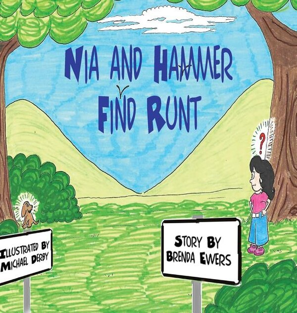 Nia and Hammer Find Runt by Brenda Ewers, Hardcover | Indigo Chapters