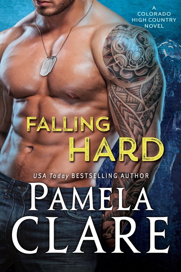 Falling Hard by Pamela Clare, Paperback | Indigo Chapters