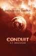 Conduit by K F Bradshaw, Paperback | Indigo Chapters