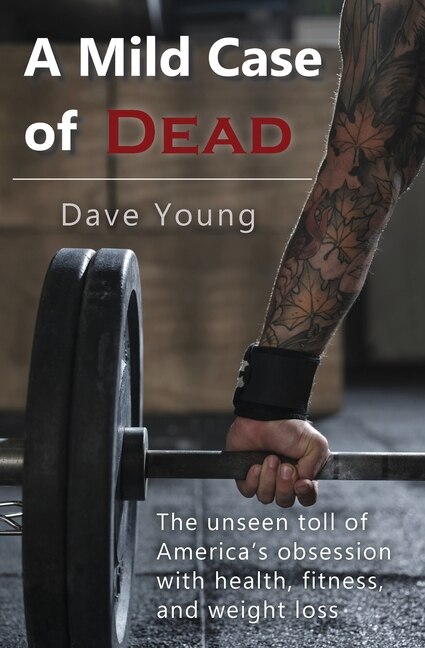 A Mild Case of Dead by Dave N Young, Paperback | Indigo Chapters