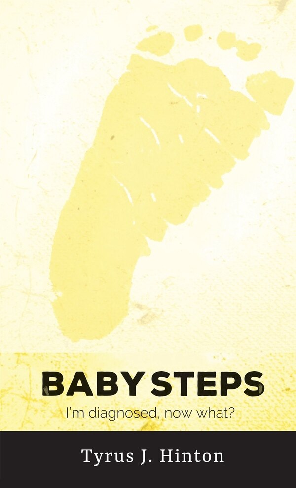 Baby Steps by Tyrus J Hinton, Paperback | Indigo Chapters