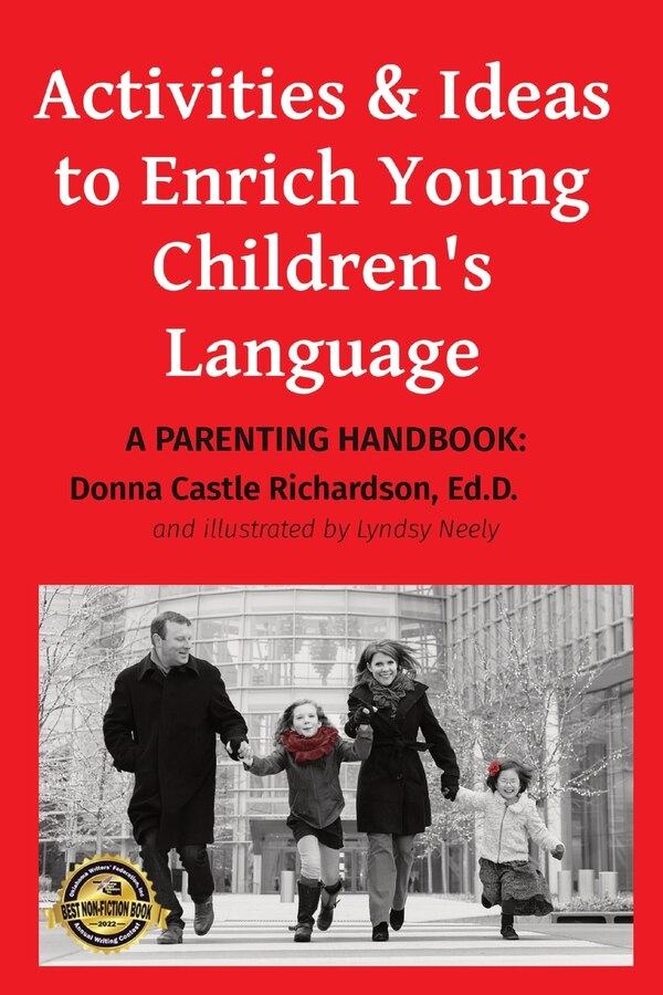 Activities & Ideas to Enrich Young Children's Language by Donna Castle Richardson, Paperback | Indigo Chapters