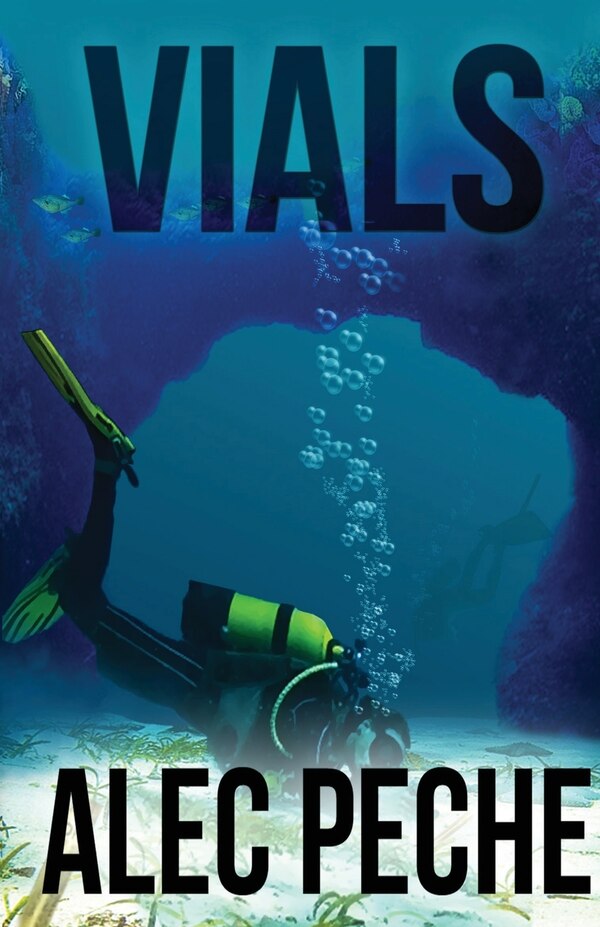 Vials by Alec Peche, Paperback | Indigo Chapters