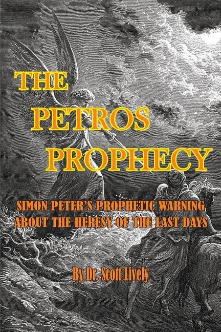 The Petros Prophecy by Scott Lively, Paperback | Indigo Chapters