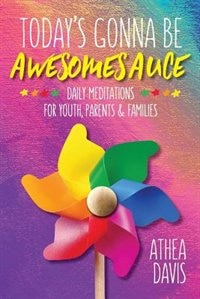 Today's Gonna Be Awesomesauce by Athea Davis, Paperback | Indigo Chapters