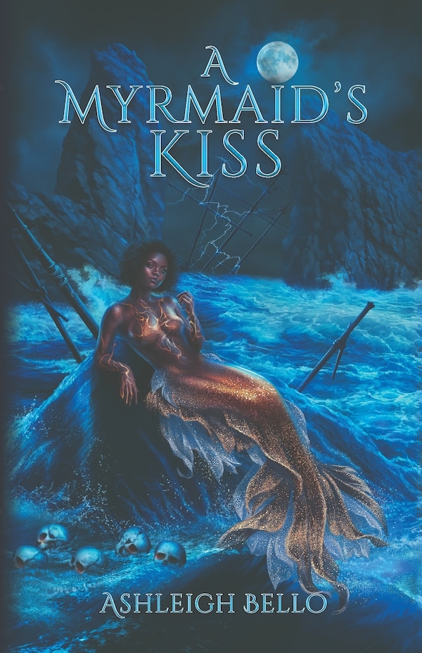 A Myrmaid's Kiss by Ashleigh Bello, Paperback | Indigo Chapters