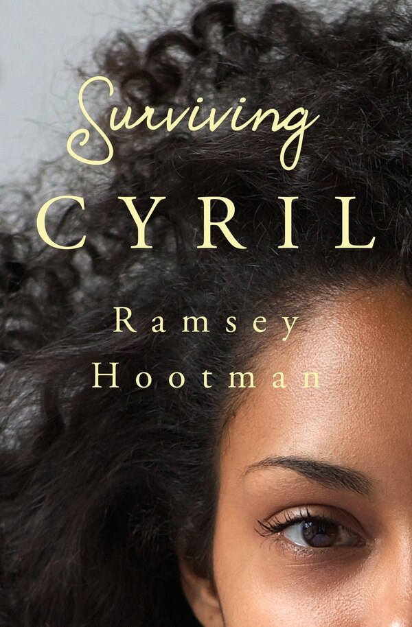 Surviving Cyril by Ramsey Hootman, Paperback | Indigo Chapters