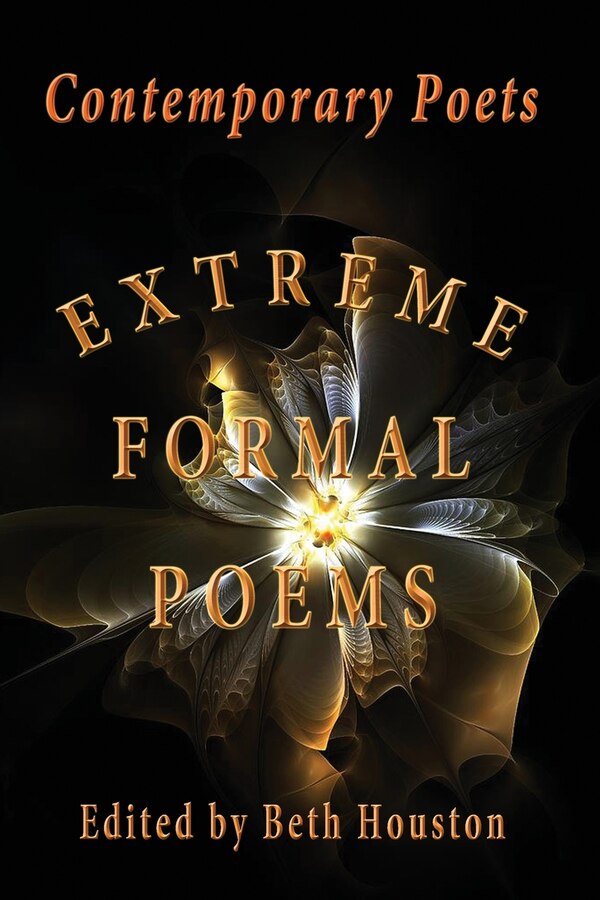 Extreme Formal Poems by Beth Houston, Paperback | Indigo Chapters