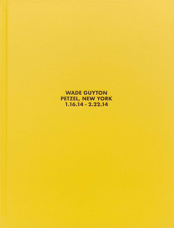 Wade Guyton Petzel New York 1.16.14 - 2.22.14, Hardcover | Indigo Chapters