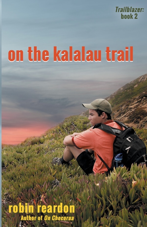 On The Kalalau Trail by Robin Reardon, Paperback | Indigo Chapters