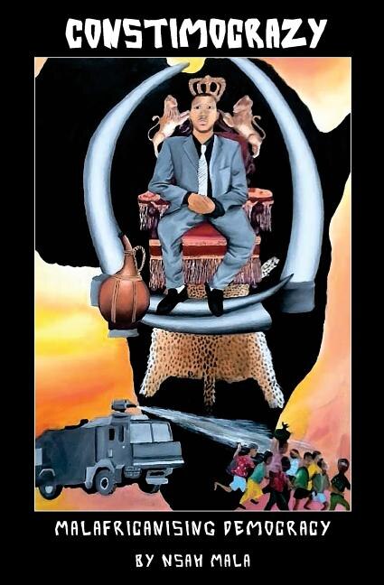 Constimocrazy by Nsah Mala, Paperback | Indigo Chapters