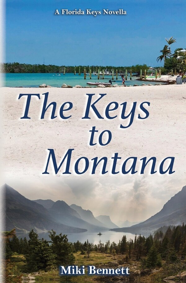 The Keys to Montana by Miki Bennett, Paperback | Indigo Chapters