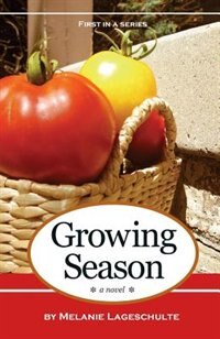 Growing Season by Melanie Lageschulte, Paperback | Indigo Chapters