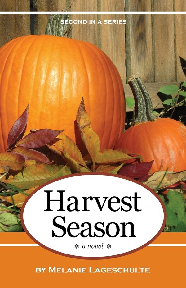 Harvest Season by Melanie Lageschulte, Paperback | Indigo Chapters