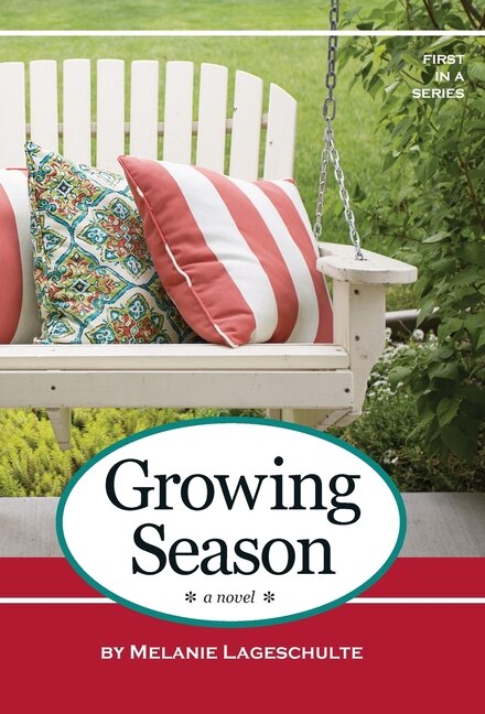 Growing Season by Melanie Lageschulte, Hardcover | Indigo Chapters