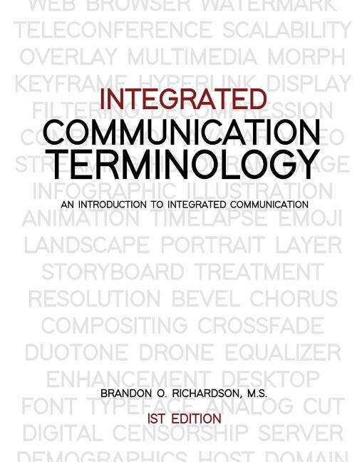Integrated Communication Terminology by Brandon O Richardson, Paperback | Indigo Chapters
