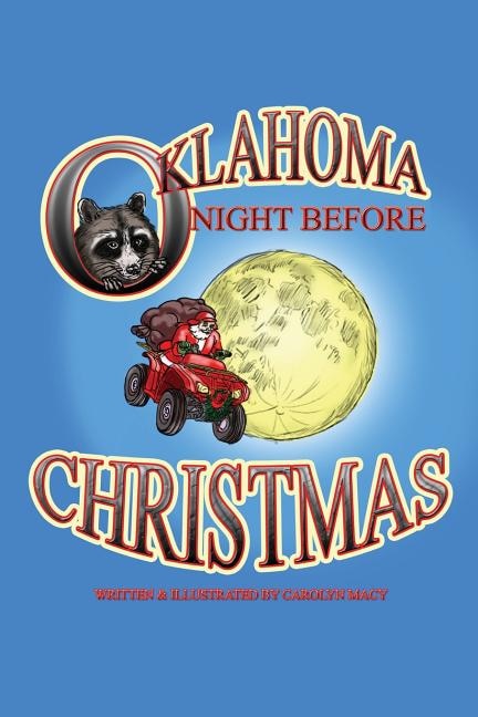 Oklahoma Night Before Christmas by Carolyn Macy, Paperback | Indigo Chapters
