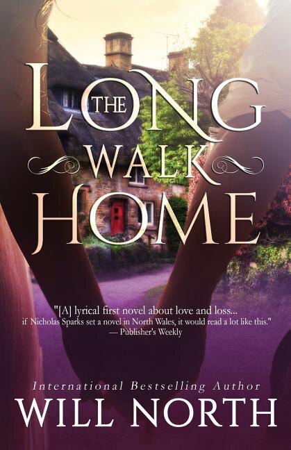 The Long Walk Home by Will North, Paperback | Indigo Chapters