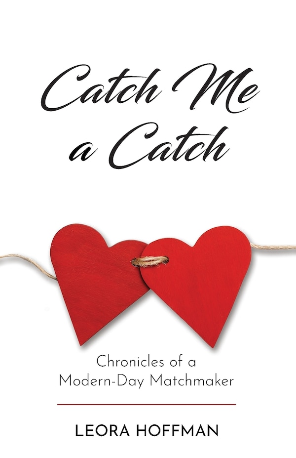 Catch Me a Catch by Leora Hoffman, Paperback | Indigo Chapters