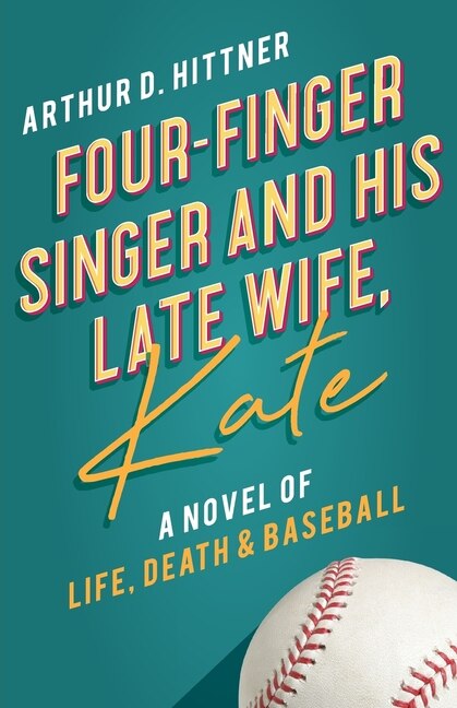 Four-Finger Singer and His Late Wife Kate by Arthur D Hittner, Paperback | Indigo Chapters