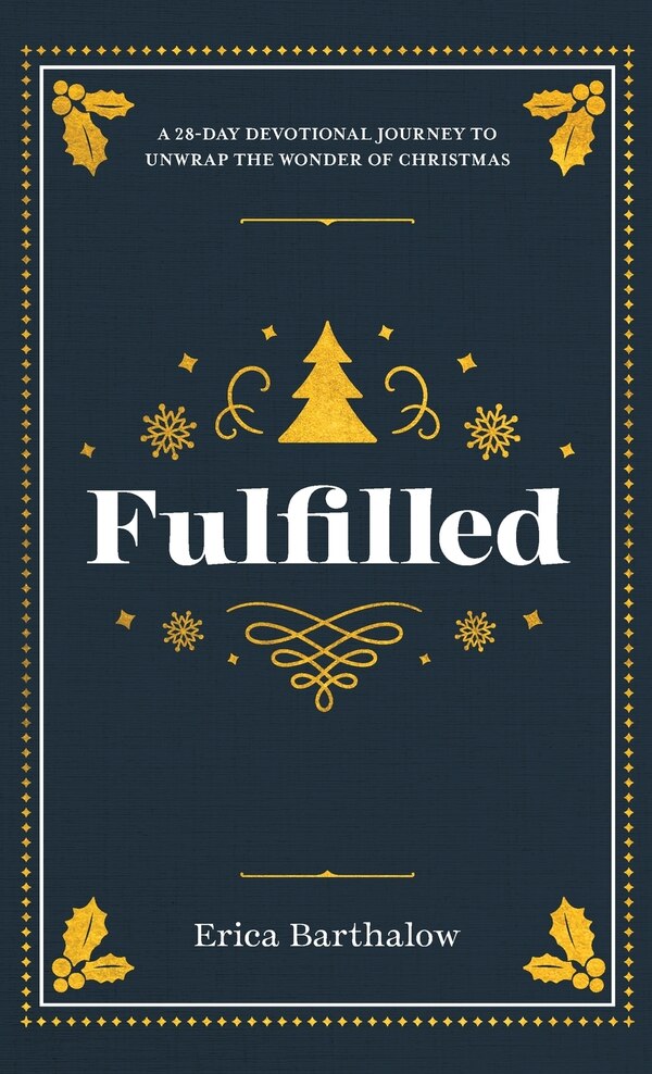 Fulfilled by Erica Barthalow, Hardcover | Indigo Chapters