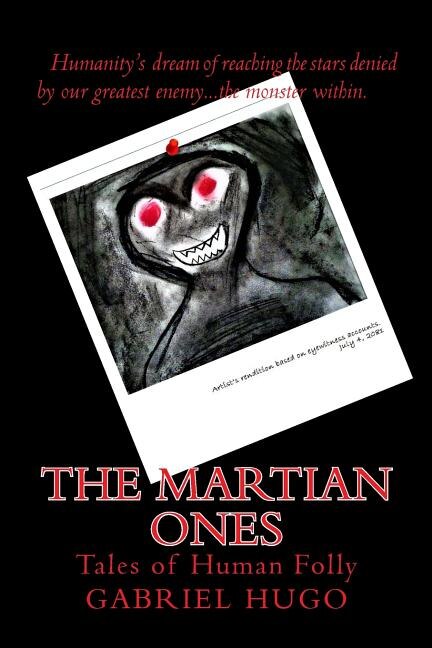 The Martian Ones by Gabriel Hugo, Paperback | Indigo Chapters