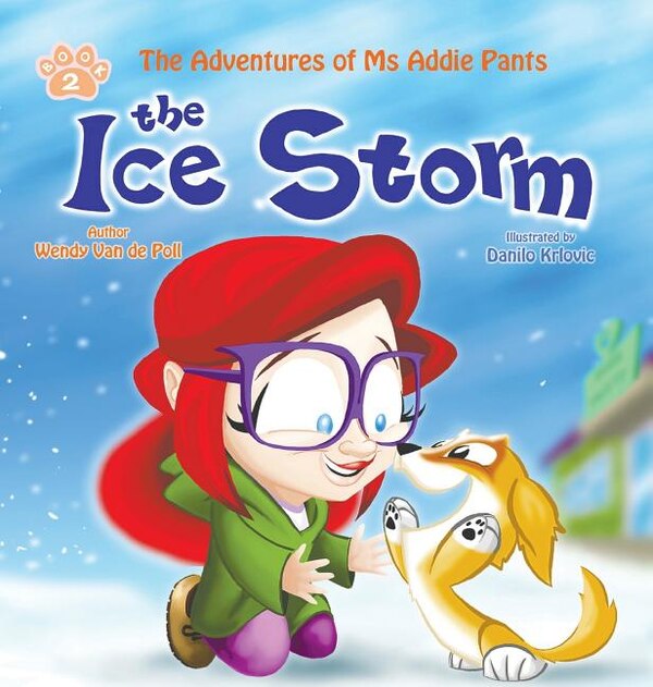The Ice Storm by Wendy Van de Poll, Hardcover | Indigo Chapters