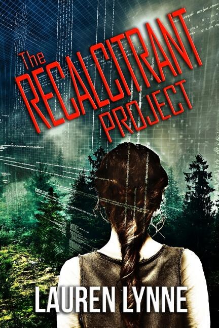 The Recalcitrant Project by Lauren Lynne, Paperback | Indigo Chapters