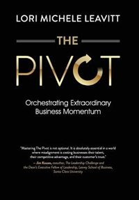 The Pivot by Lori Michele Leavitt, Hardcover | Indigo Chapters