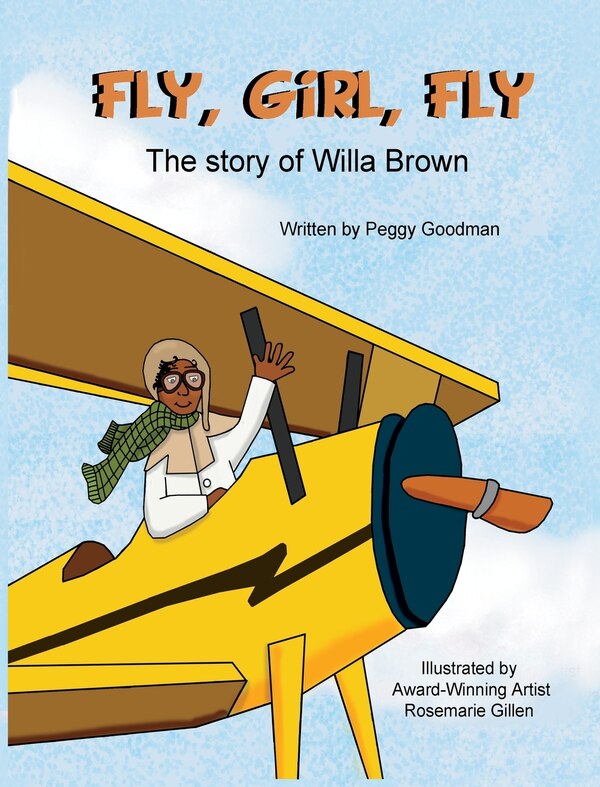 Fly Girl Fly by Peggy Goodman, Hardcover | Indigo Chapters