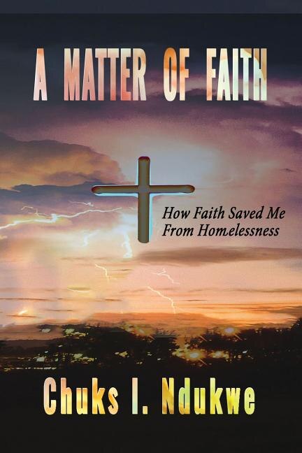 A MATTER OF FAITH by Chuks I Ndukwe, Paperback | Indigo Chapters