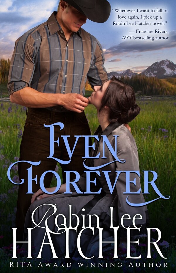 Even Forever by Robin Lee Hatcher, Paperback | Indigo Chapters