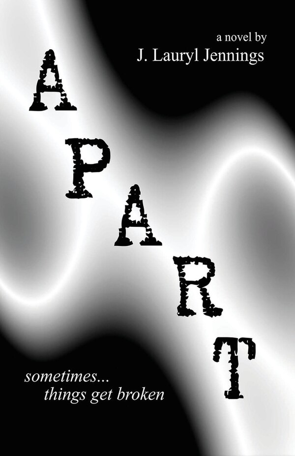 Apart by J Lauryl Jennings, Paperback | Indigo Chapters