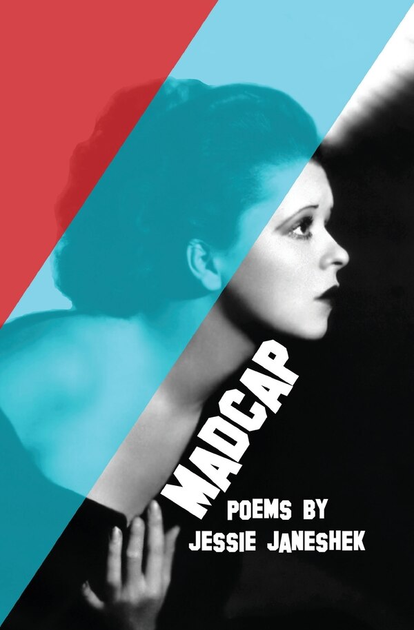 Madcap by Jessie Janeshek, Paperback | Indigo Chapters