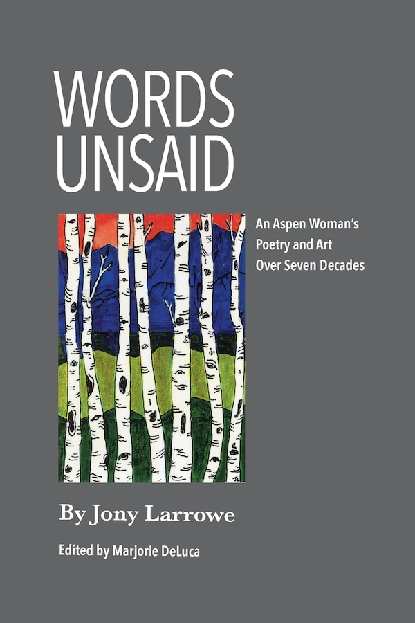 Words Unsaid by Jony Larrowe, Paperback | Indigo Chapters