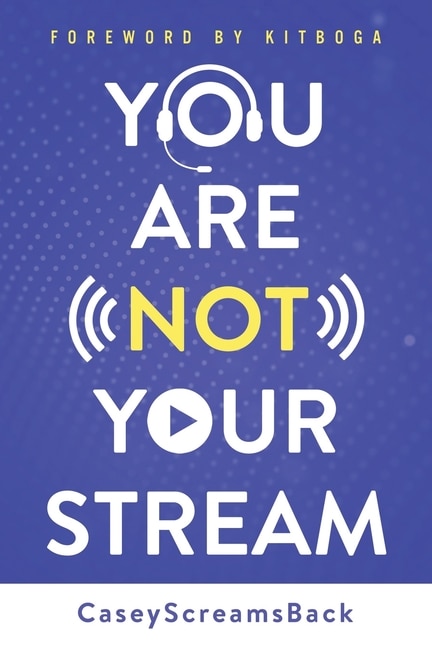 You Are Not Your Stream by Heartsupport Heartsupport, Paperback | Indigo Chapters