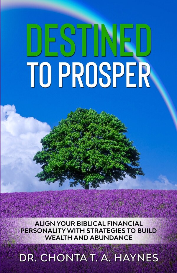 Destined To Prosper by Chonta T a Haynes, Paperback | Indigo Chapters
