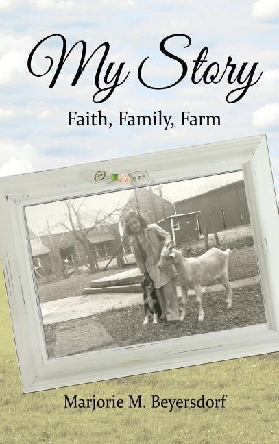 My Story by Marjorie M Beyersdorf, Hardcover | Indigo Chapters
