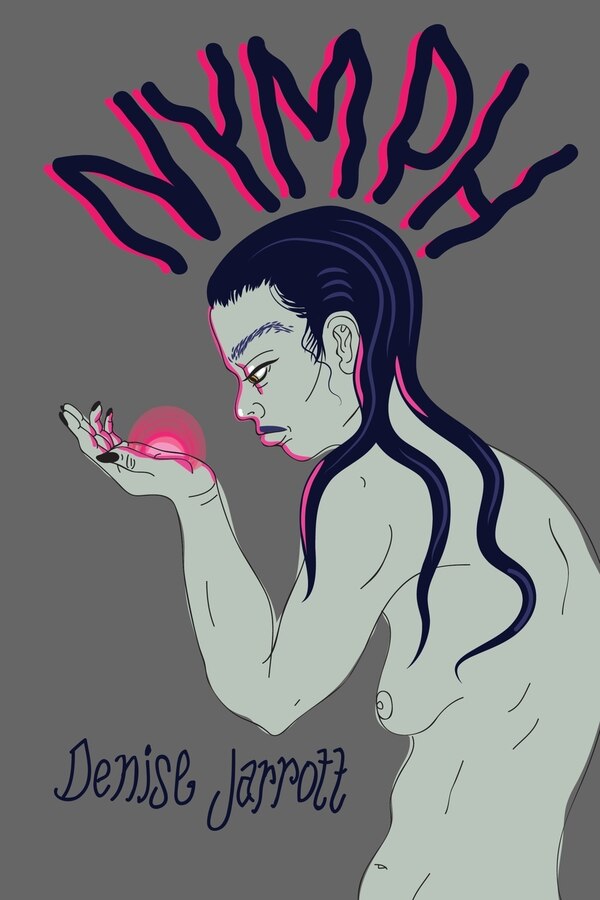 Nymph by Denise Jarrott, Paperback | Indigo Chapters