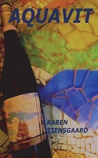 Aquavit by Karen Stensgaard, Paperback | Indigo Chapters