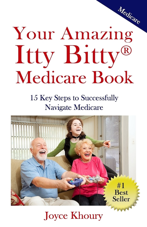 Your Amazing Itty Bitty Medicare Book by Joyce Khoury, Paperback | Indigo Chapters