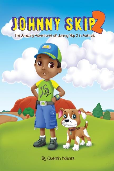 Johnny Skip 2 - Picture Book by Quentin Holmes, Paperback | Indigo Chapters