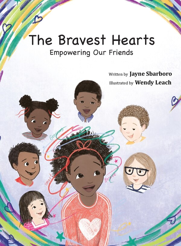 The Bravest Hearts by Jayne E Sbarboro, Hardcover | Indigo Chapters