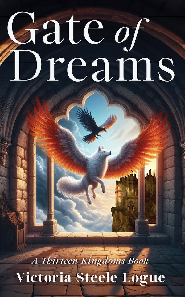 Gate of Dreams by Victoria Steele Logue, Paperback | Indigo Chapters