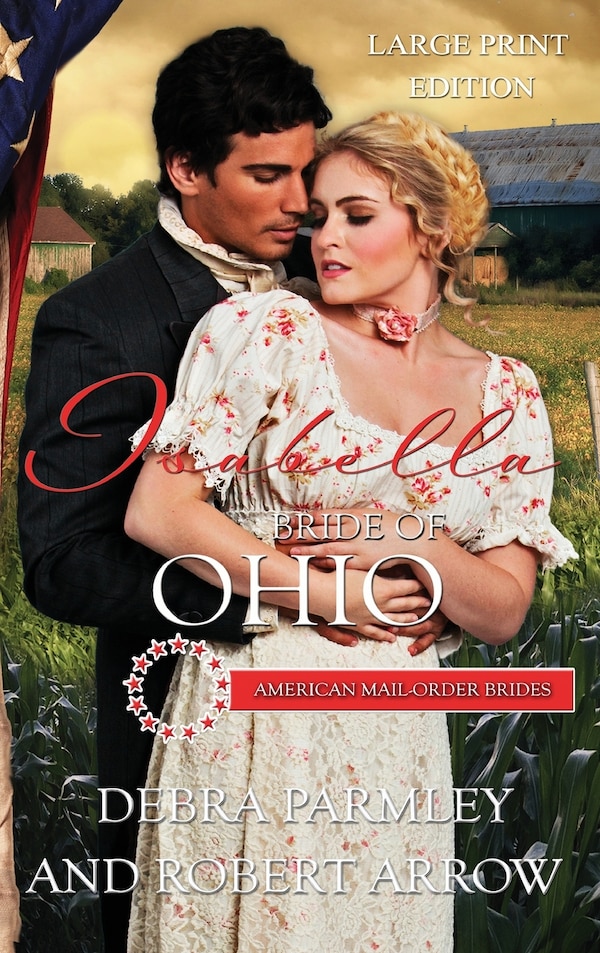 Isabella Bride of Ohio American Mail Order Bride by Debra Parmley, Hardcover | Indigo Chapters