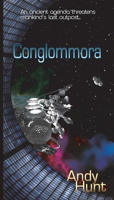 Conglommora by Andy Hunt, Paperback | Indigo Chapters