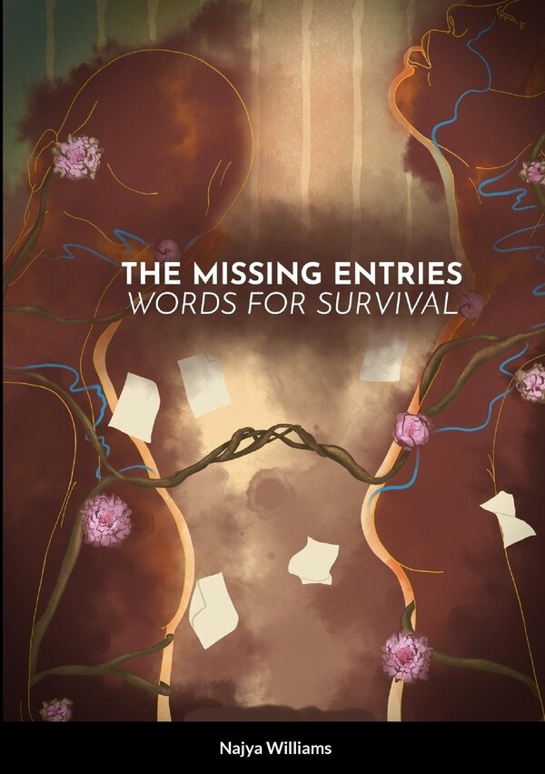 The Missing Entries by Najya Williams, Paperback | Indigo Chapters