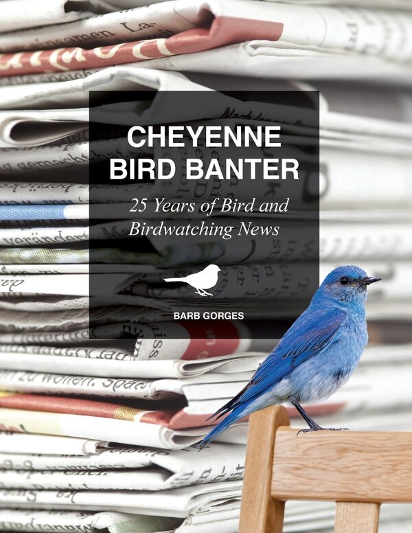 Cheyenne Bird Banter by Barb Gorges, Paperback | Indigo Chapters